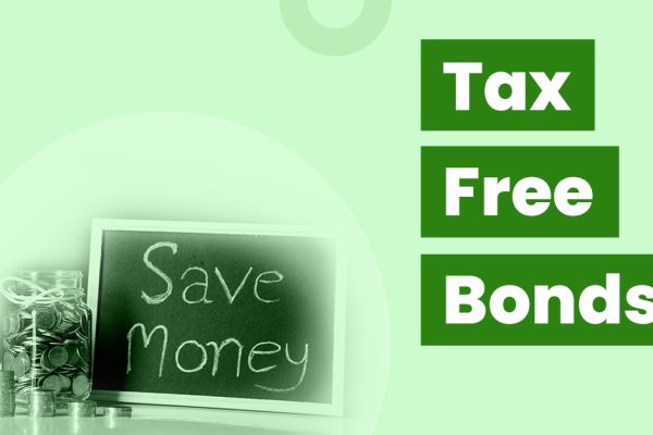 Tax Free Bonds- Meaning, Features and more